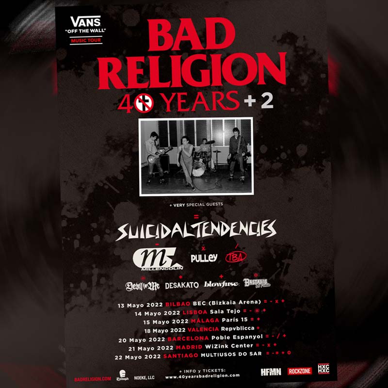 BAD RELIGION visitarán finalmente nuestro país celebrando 4 décadas de punk rock con su gira “40 YEARS + 2”