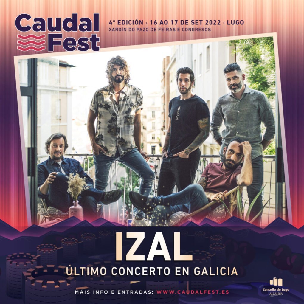 El último concierto de Izal en Galicia será en el Caudal Fest 2022