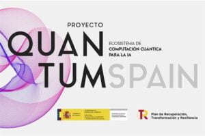 España seleccionada para acoger uno de los primeros ordenadores cuánticos europeos gracias al programa Quantum Spain que impulsa el Gobierno