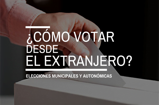 ¿Cómo votar si resides en el extranjero en las próximas elecciones del 28 de mayo?