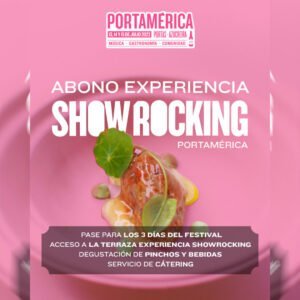 PortAmérica presenta el abono Experiencia ShowRocking y su cartel de chefs por días