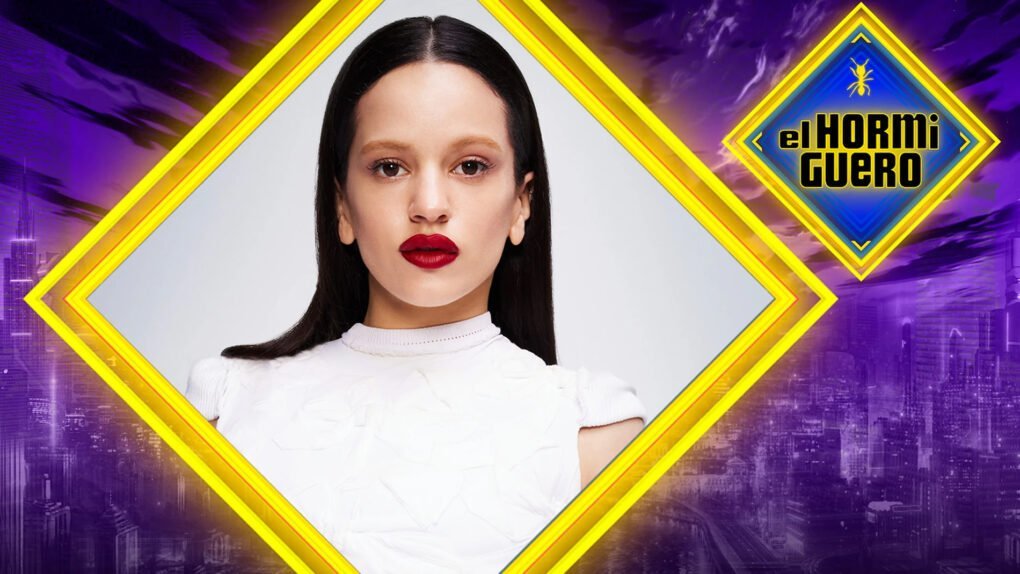 Hoy, Rosalía visita 'El Hormiguero' para presentar su último proyecto