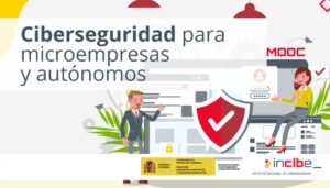 INCIBE lanza tres cursos sectoriales sobre ciberseguridad para microempresas y autónomos