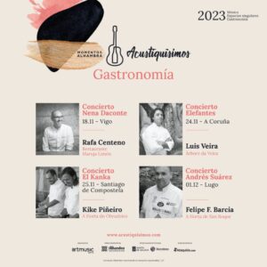 Los chefs Luis Veira, Rafa Centeno, Kike Piñeiro y Felipe F. Barcia se suman al cartel del ciclo Momentos Alhambra Acustiquísimos 2023