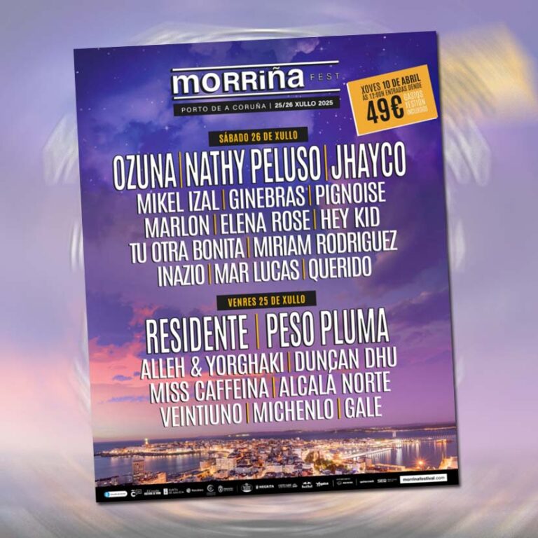 Morriña Festival 2025 desvela su programación diaria y lanza las entradas de día este jueves 10 de abril