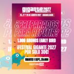 Festival Gigante 2027 ya está en marcha: abonos Early Bird por 30 euros desde el 1 de septiembre